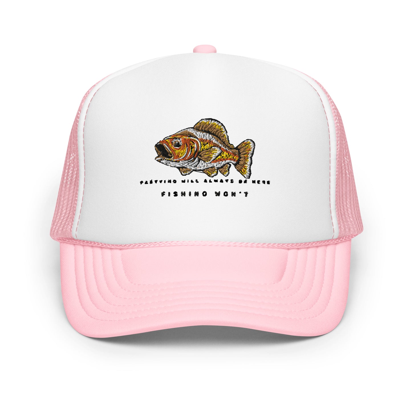 Partying Will Always Be Here Trucker Hat