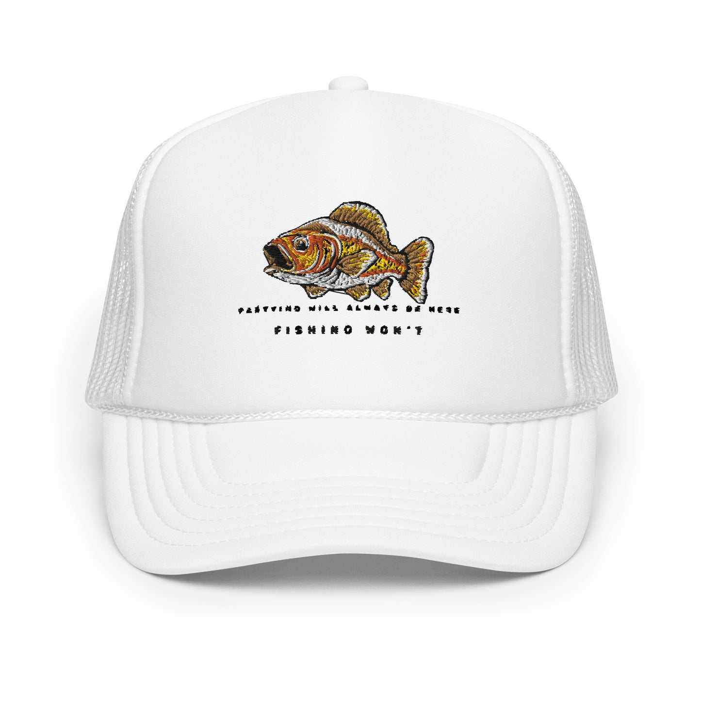 Partying Will Always Be Here Trucker Hat